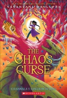 Chaos Curse (Kiranmala and the Kingdom Beyond #3): Volume 3