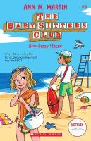 Babysitters Club #8: Boy-Crazed Stacey (b&w): Volume 8