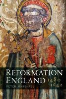 Reformation England 1480-1642 3rd edition