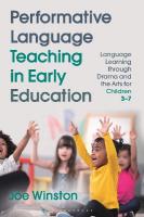 Performative Language Teaching in Early Education: Language Learning through Drama and the Arts for Children 37
