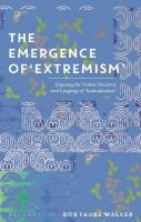 Emergence of 'Extremism': Exposing the Violent Discourse and Language of 'Radicalisation'