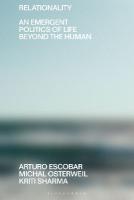 Relationality: An Emergent Politics of Life Beyond the Human