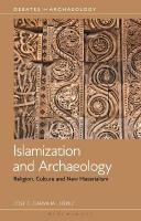 Islamization and Archaeology: Religion, Culture and New Materialism