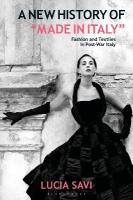 New History of Made in Italy: Fashion and Textiles in Post-War Italy