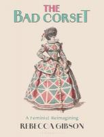 Bad Corset: A Feminist Reimagining