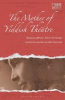 Mother of Yiddish Theatre: Memoirs of Ester-Rokhl Kaminska