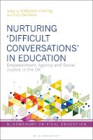Nurturing Difficult Conversations in Education: Empowerment, Agency and Social Justice in the UK