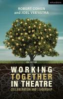 Working Together in Theatre: Collaboration and Leadership 2nd edition