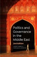 Politics and Governance in the Middle East 2nd edition