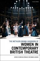 Methuen Drama Handbook of Women in Contemporary British Theatre