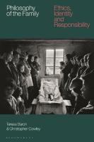 Philosophy of the Family: Ethics, Identity and Responsibility