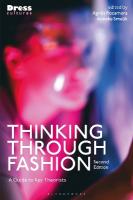 Thinking Through Fashion: A Guide to Key Theorists 2nd edition