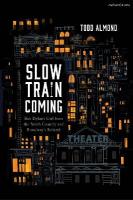 Slow Train Coming: Bob Dylans Girl from the North Country and Broadway's  Rebirth