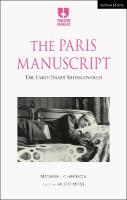 Paris Manuscript: The Early Draft Rediscovered