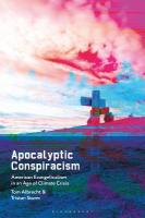 Apocalyptic Conspiracism: American Evangelicalism in an Age of Climate Crisis
