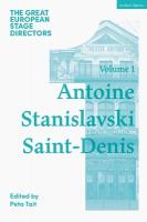 Great European Stage Directors Volume 1: Antoine, Stanislavski, Saint-Denis
