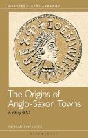 Origins of Anglo-Saxon Towns: A Viking Gift?