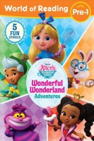 World of Reading: Alice's Wonderland Bakery: Wonderful Wonderland  Adventures, Level Pre-1