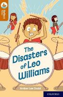 Oxford Reading Tree TreeTops Reflect: Oxford Reading Level 8: The Disasters  of Leo Williams 1