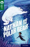 Oxford Reading Tree TreeTops Reflect: Oxford Reading Level 12: Nathan and  the Polar Bear 1