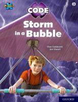 Project X CODE: White Book Band, Oxford Level 10: Sky Bubble: Storm in a  Bubble 1