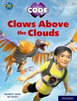 Project X CODE: White Book Band, Oxford Level 10: Sky Bubble: Claws Above  the Clouds 1