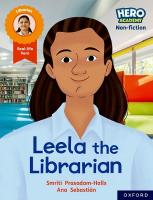Hero Academy Non-fiction: Oxford Reading Level 9, Book Band Gold: Leela the  Librarian 1