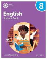 Oxford International Lower Secondary English: Student Book 8 2nd Revised edition