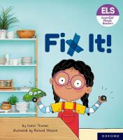 Essential Letters and Sounds: Essential Phonic Readers: Oxford Reading Level  3: Fix It! 1