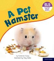 Essential Letters and Sounds: Essential Phonic Readers: Oxford Reading Level  4: A Pet Hamster 1