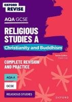 Oxford Revise: AQA GCSE Religious Studies A: Christianity and Buddhism  Complete Revision and Practice 1