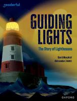 Readerful Independent Library: Oxford Reading Level 15: Guiding Lights: The  Story of Lighthouses