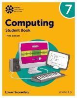 Oxford International Lower Secondary Computing: Student Book 7 3rd Revised edition
