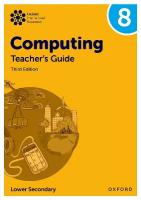 Oxford International Lower Secondary Computing: Teacher's Guide 8 3rd Revised edition