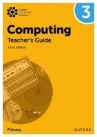 Oxford International Primary Computing: Teacher's Guide 3 3rd Revised edition