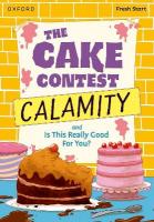 Read Write Inc. Fresh Start Readers: Book 9: The Cake Contest Calamity & Is  This Really Good For You?