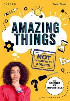 Read Write Inc. Fresh Start Readers: Book 17: Amazing Things (Not Invented  by Adults!) & Science vs Impossible