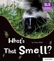 Essential Letters and Sounds: Essential Phonic Readers: Oxford Reading Level  5: What's That Smell?