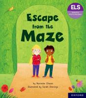 Essential Letters and Sounds: Essential Phonic Readers: Oxford Reading Level  6: Escape from the Maze