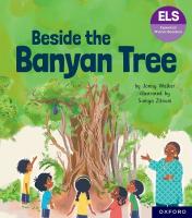 Essential Letters and Sounds: Essential Phonic Readers: Oxford Reading Level  6: Beside the Banyan Tree
