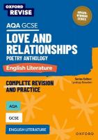 Oxford Revise: AQA GCSE English Literature: Love and Relationships Poetry  Anthology