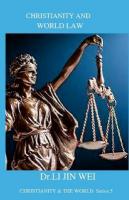 Christianity and World Law: CHRISTIANITY & THE WORLD Series 5