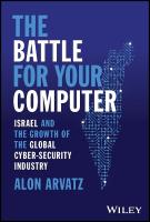Battle for Your Computer: Israel and the Growth of the Global Cyber-Security Industry