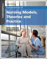 Fundamentals of Nursing Models, Theories and Practice 3rd edition