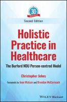 Holistic Practice in Healthcare: The Burford NDU Person-centred Model 2nd edition