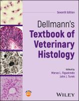 Dellmann's Textbook of Veterinary Histology 7th edition