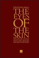 Eyes of the Skin: Architecture and the Senses 4th edition