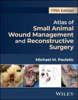 Atlas of Small Animal Wound Management and Reconstructive Surgery 5th edition