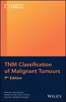 TNM Classification of Malignant Tumours 9th edition