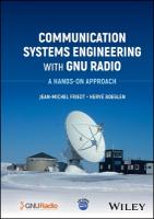 Communication Systems Engineering with GNU Radio: A Hands-on Approach